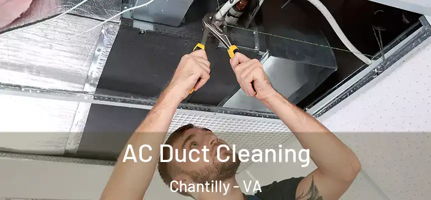 AC Duct Cleaning Chantilly - VA